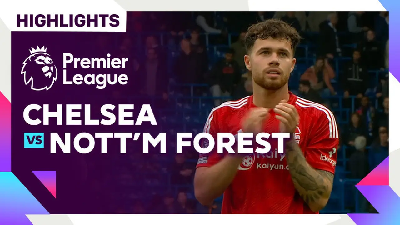 Prediksi Skor Chelsea vs Nottingham Forest: Laga Seru Penuh Strategi
