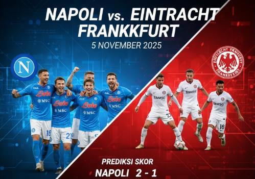 Prediksi Napoli vs Eintracht Frankfurt: Duel Panas di Liga Champions